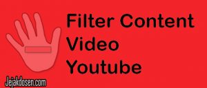 Filter Content Video di Youtube untuk anak